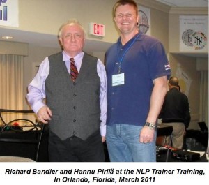 Richard Bandler & Hannu Pirila March 2011 with text